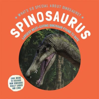 Spinosaurus: Largest Meat-Eating Dinosaur Found To Date