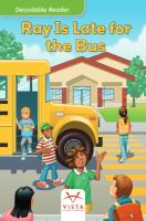 Ray Is Late For The Bus