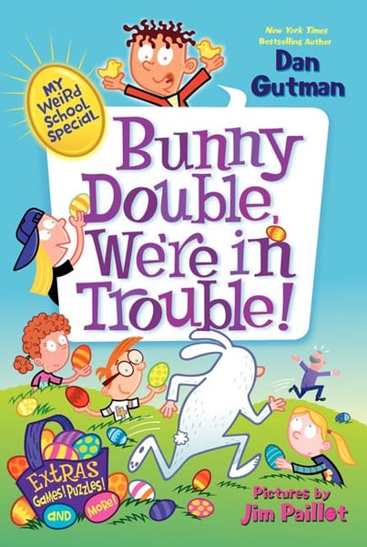 My Weird School Special: Bunny Double, We're In Trouble!