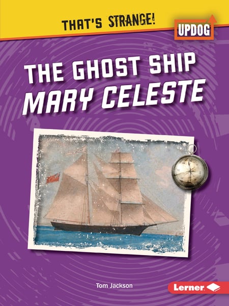 Ghost Ship Mary Celeste, The