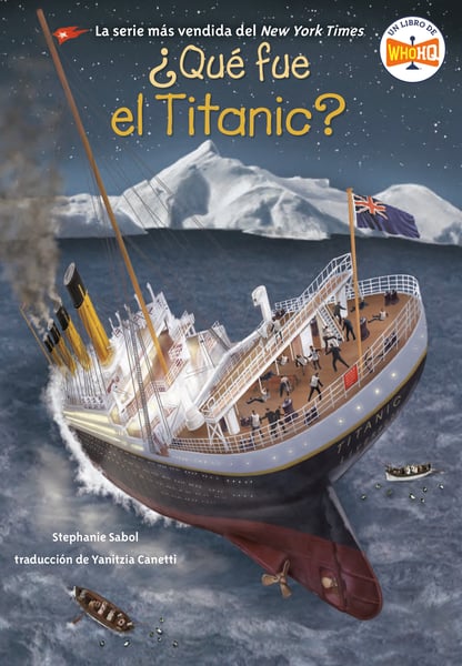 Que Fue El Titanic? (What Was The Titanic?)