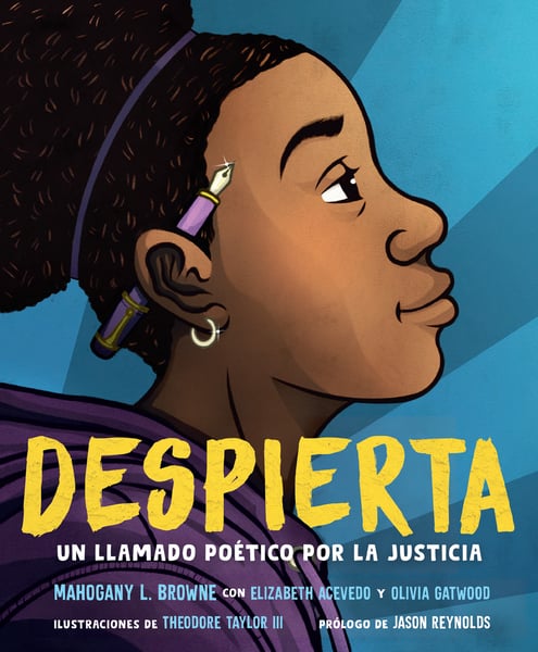 Despierta: Un llamado Poetico Por La Justicia (Woke: A Young Poets Call To Justice)