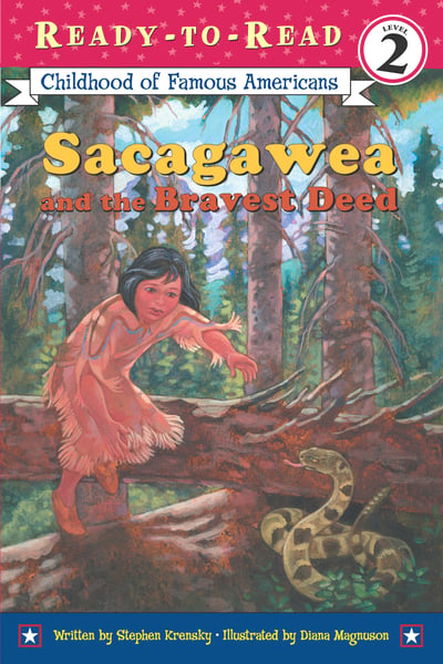 Sacagawea And The Bravest Deed