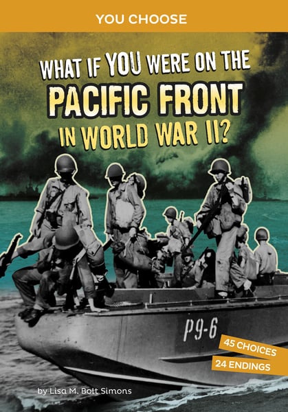 What If You Were On The Pacific Front In World War II? An Interactive History Adventure