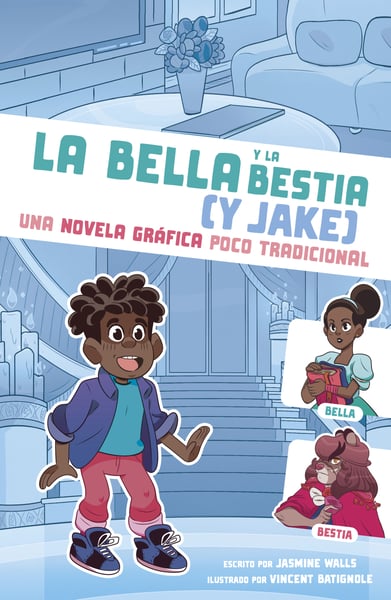 La Bella Y La Bestia (Y Jake) (Beauty And The Beast (And Jake))