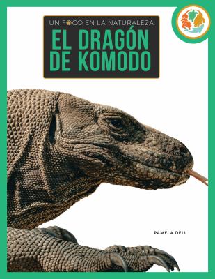 El Dragon De Komodo (Komodo Dragon)