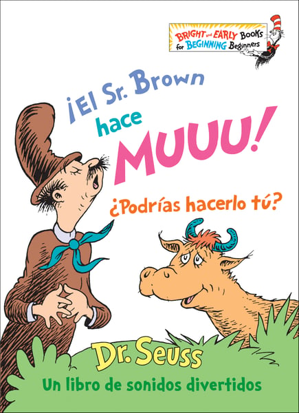 El Sr. Brown Hace Muuu! Podrias Hacerlo Tu? (Mr. Brown Can Moo! Can You?)