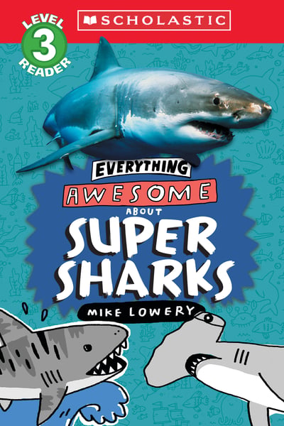 Everything Awesome About: Super Sharks