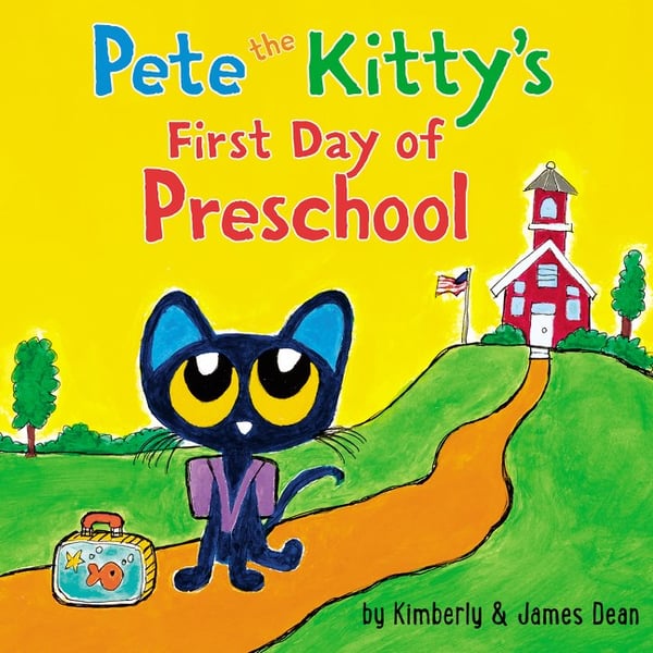 Pete The Kitty's First Day Of Preschool (Board Book)