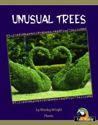 Unusual Trees