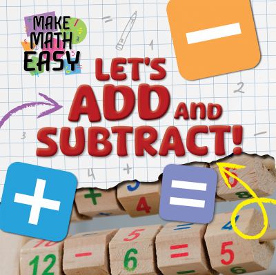 Let's Add And Subtract!