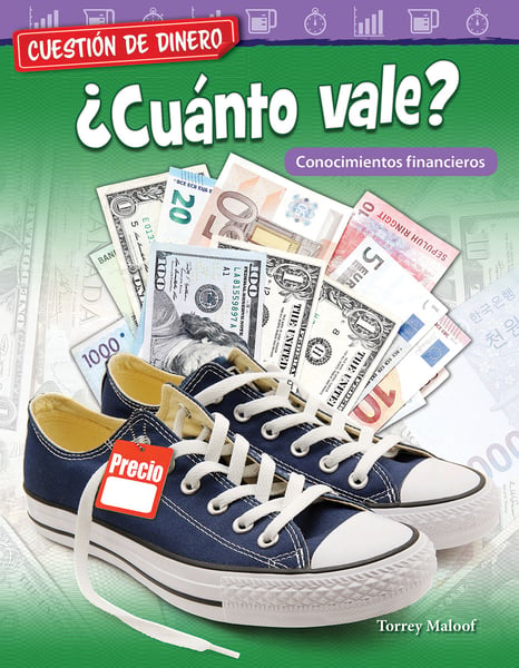 Cuestion De Dinero: Cuanto Vale? Conocimientos Financieros (Money Matters: What's It Worth? Financial Literacy)