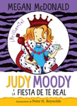 Judy Moody Y La Fiesta De Te Real (Judy Moody And The Right Royal Tea Party)