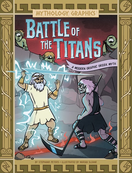 Battle Of The Titans: A Modern Graphic Greek Myth