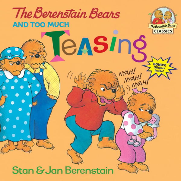 Berenstain Bears And Too Much Teasing, The