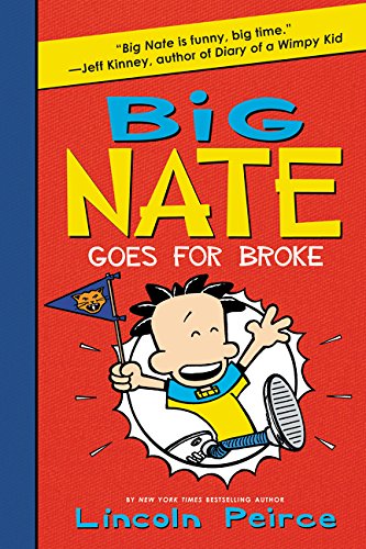 Big Nate Goes For Broke