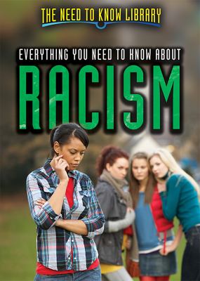 Everything You Need To Know About Racism