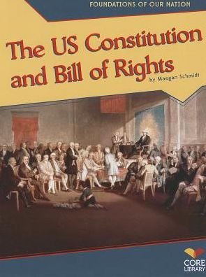 U.S. Constitution And Bill Of Rights, The