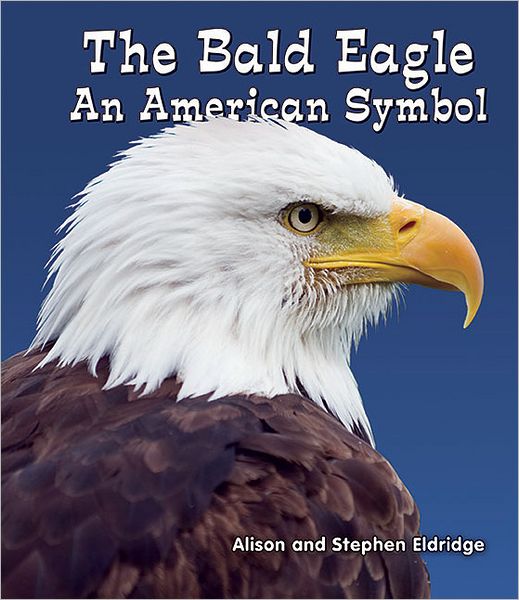 Bald Eagle: An American Symbol, The