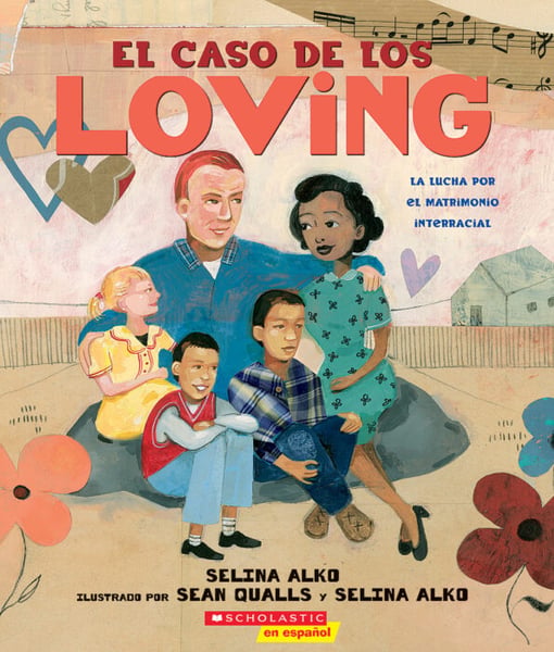 El Caso De Los Loving: La Lucha Por El Matrimonia Interracial (The Case For Loving: The Fight For Interracial Marriage)