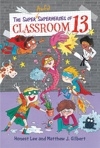Super Awful Superheroes Of Classroom 13, The