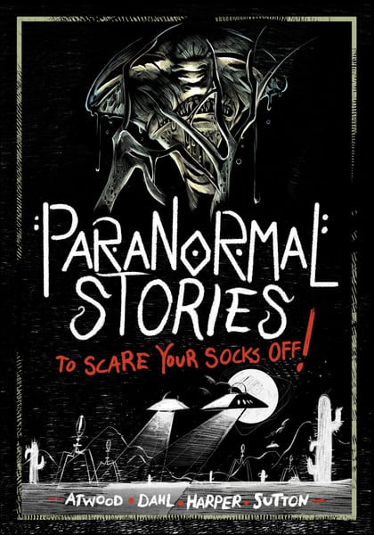 Paranormal Stories To Scare Your Socks Off!