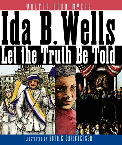 Ida B. Wells: Let The Truth Be Told