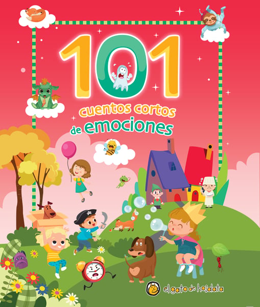 101 Cuentos Cortos De Emociones (101 Short Stories About Emotions)