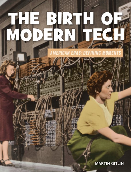 Birth Of Modern Tech, The