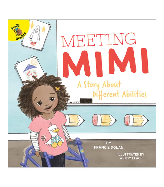 Meeting Mimi: A Story About Different Abilities