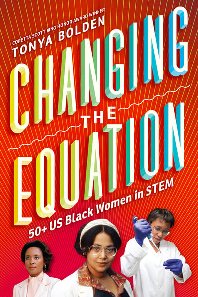 Changing The Equation: 50+ Black Women In STEM