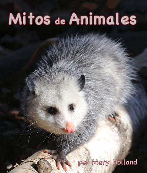 Mitos De Animales (Animal Myths)