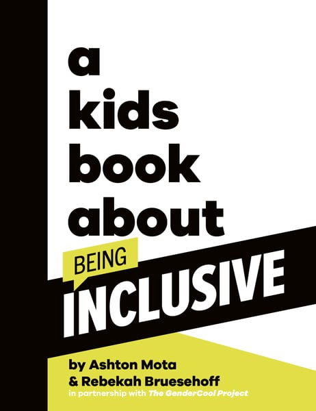 Kids Book About Being Inclusive, A