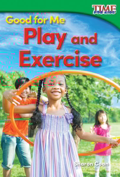 Good For Me: Play And Exercise