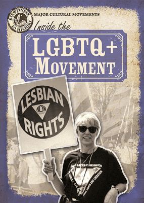 Inside The LGBTQ+ Movement