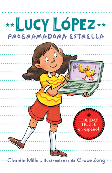 Lucy Lopez: Programadora Estrella (Lucy Lopez: Coding Star)