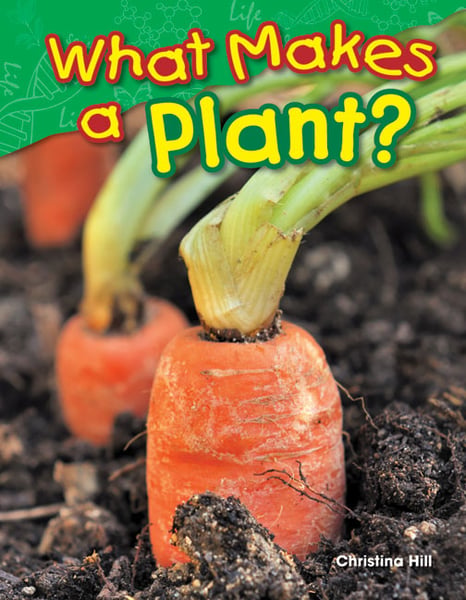 What Makes A Plant?