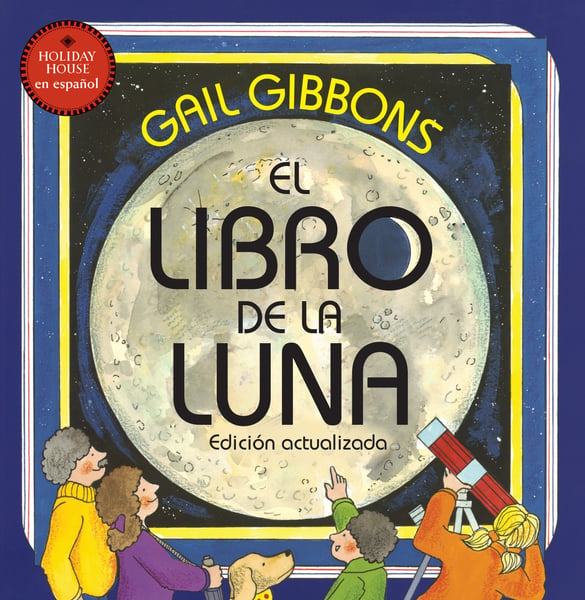 El Libro De La Luna (The Moon Book)