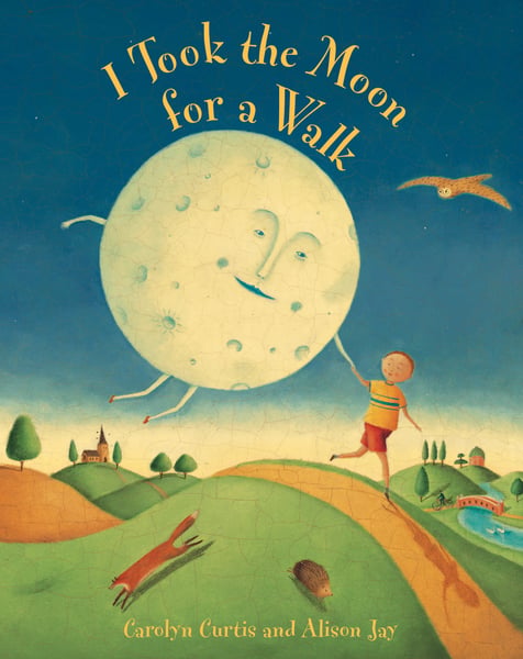 I Took The Moon For A Walk