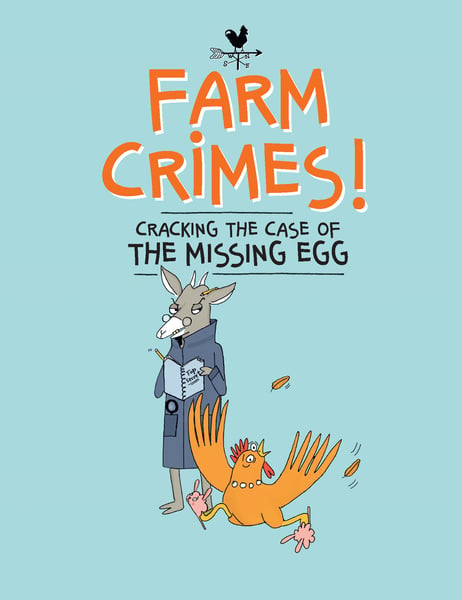 Farm Crimes: Cracking The Case Of The Missing Egg