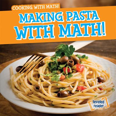 Making Pasta With Math!