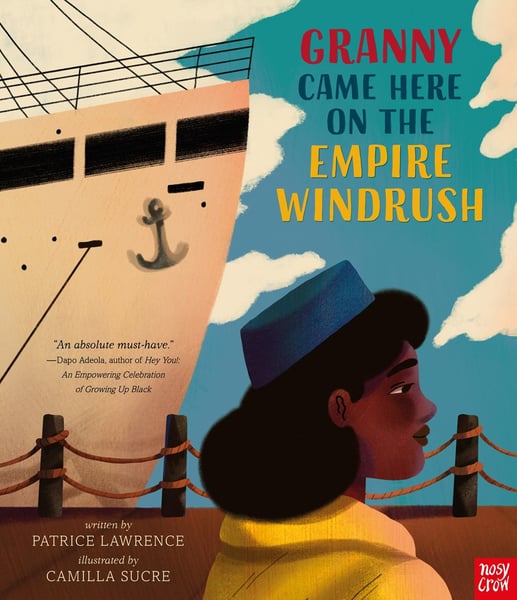 Granny Came Here On The Empire Windrush