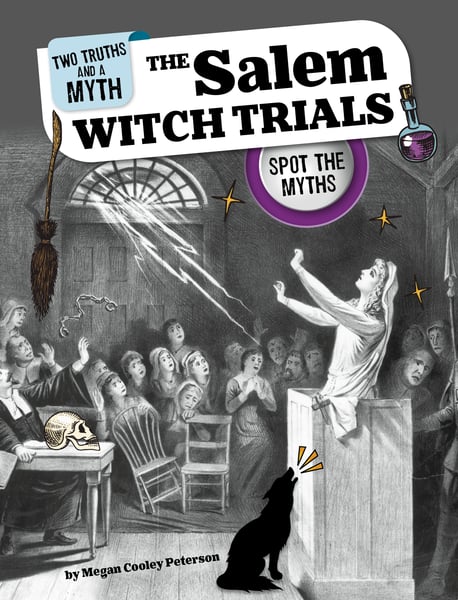 Salem Witch Trials: Spot The Myths, The