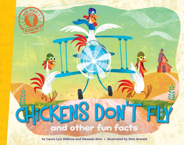 Chickens Don't Fly And Other Fun Facts
