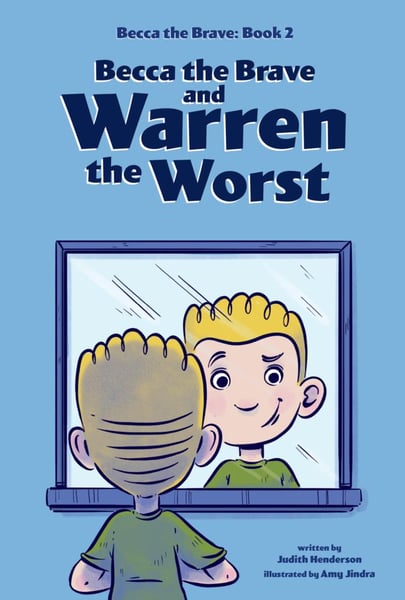 Becca The Brave And Warren The Worst