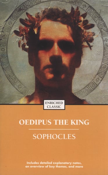 Oedipus The King (Enriched Classic)