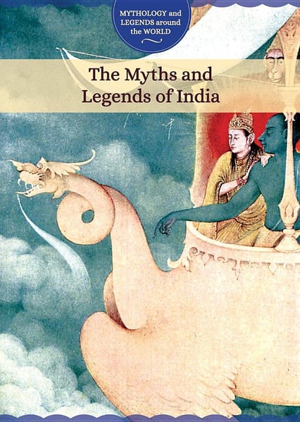 Myths And Legends Of India, The