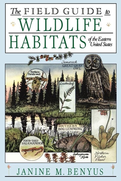 Field Guide To Wildlife Habitats Of The Eastern United States, The