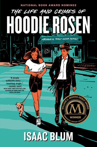 Life And Crimes Of Hoodie Rosen, The