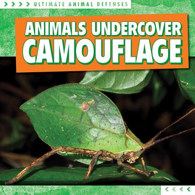 Animals Undercover: Camoflauge